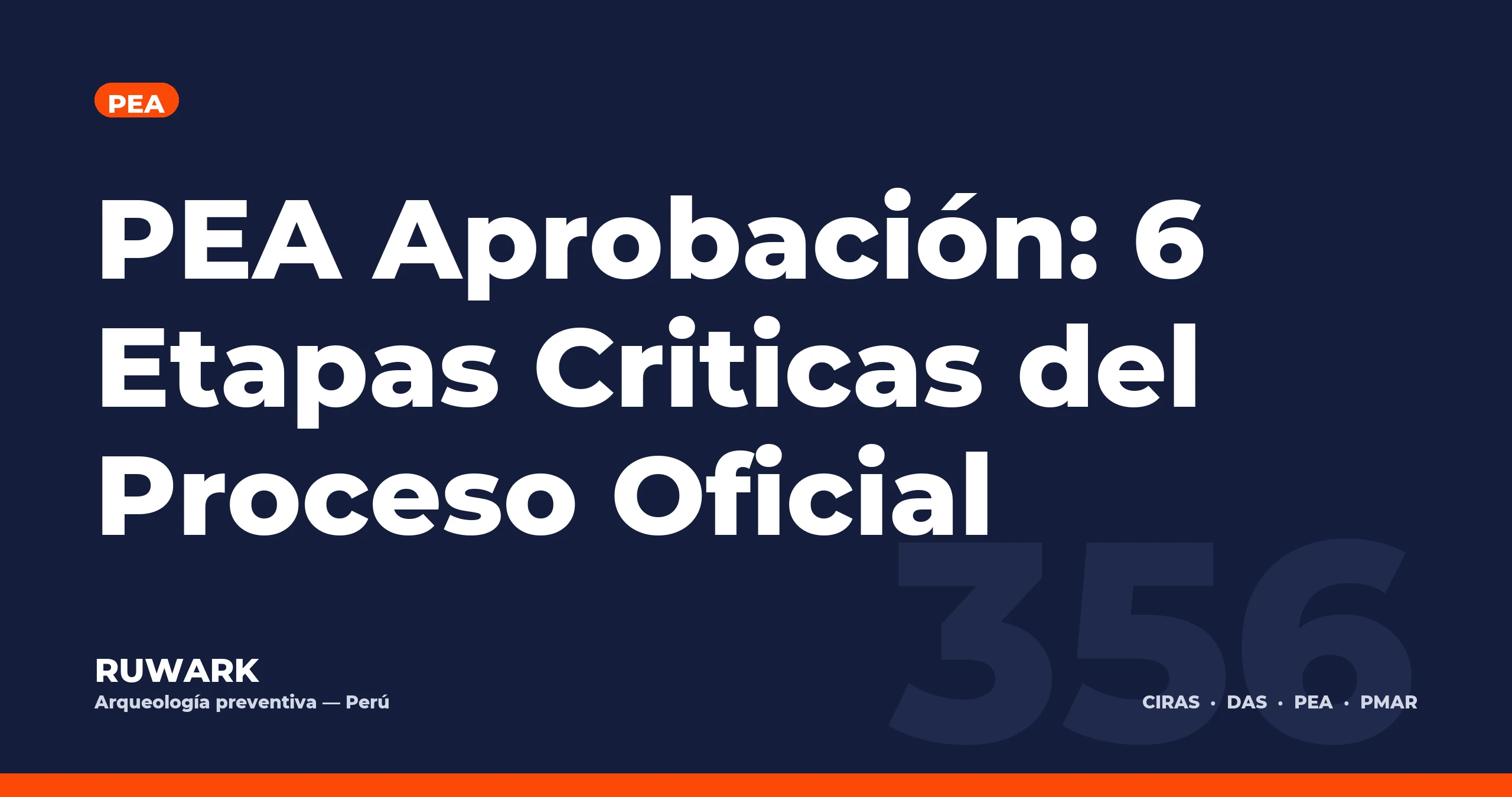 PEA Aprobación: 6 Etapas Criticas del Proceso Oficial — RUWARK