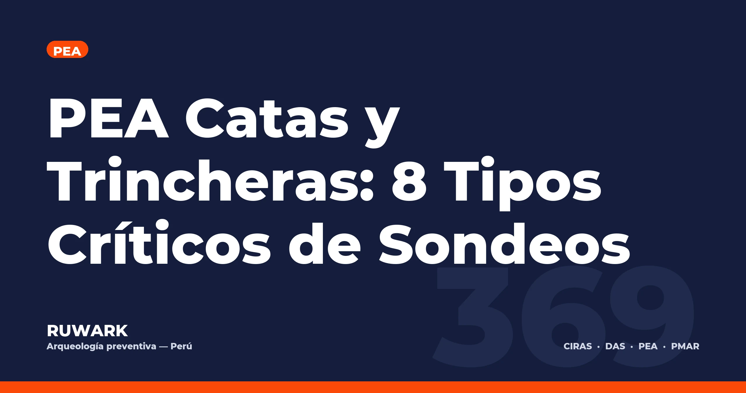 PEA Catas y Trincheras: 8 Tipos Críticos de Sondeos — RUWARK