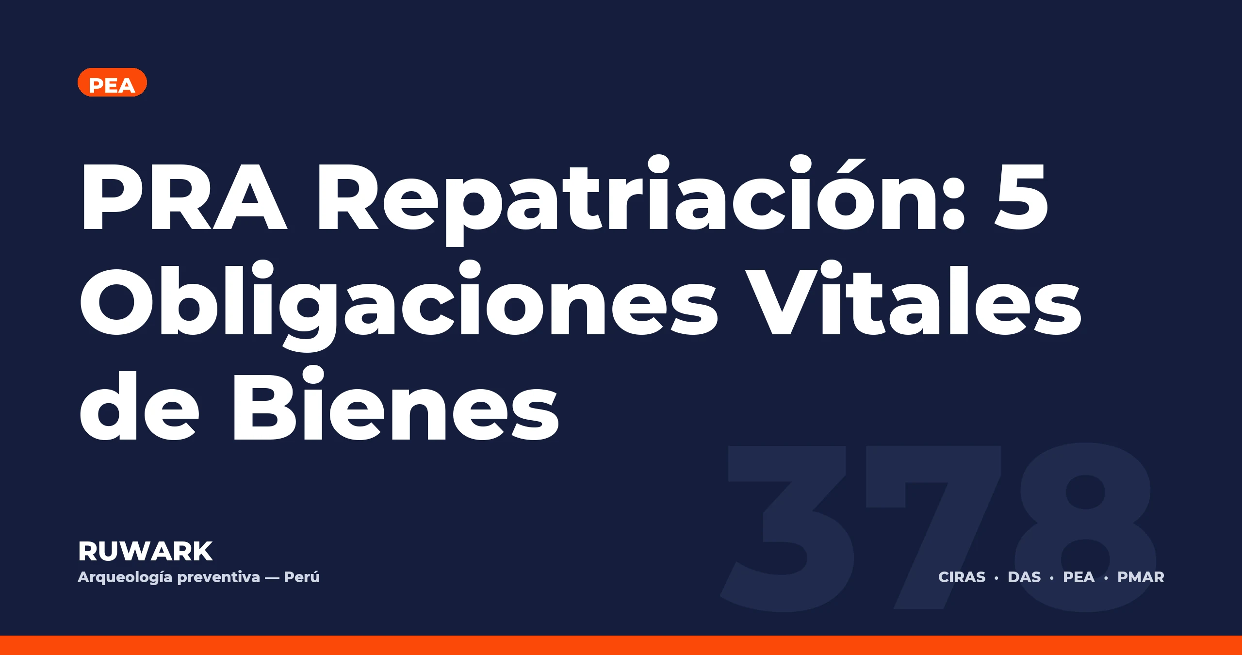 PRA Repatriación: 5 Obligaciones Vitales de Bienes — RUWARK