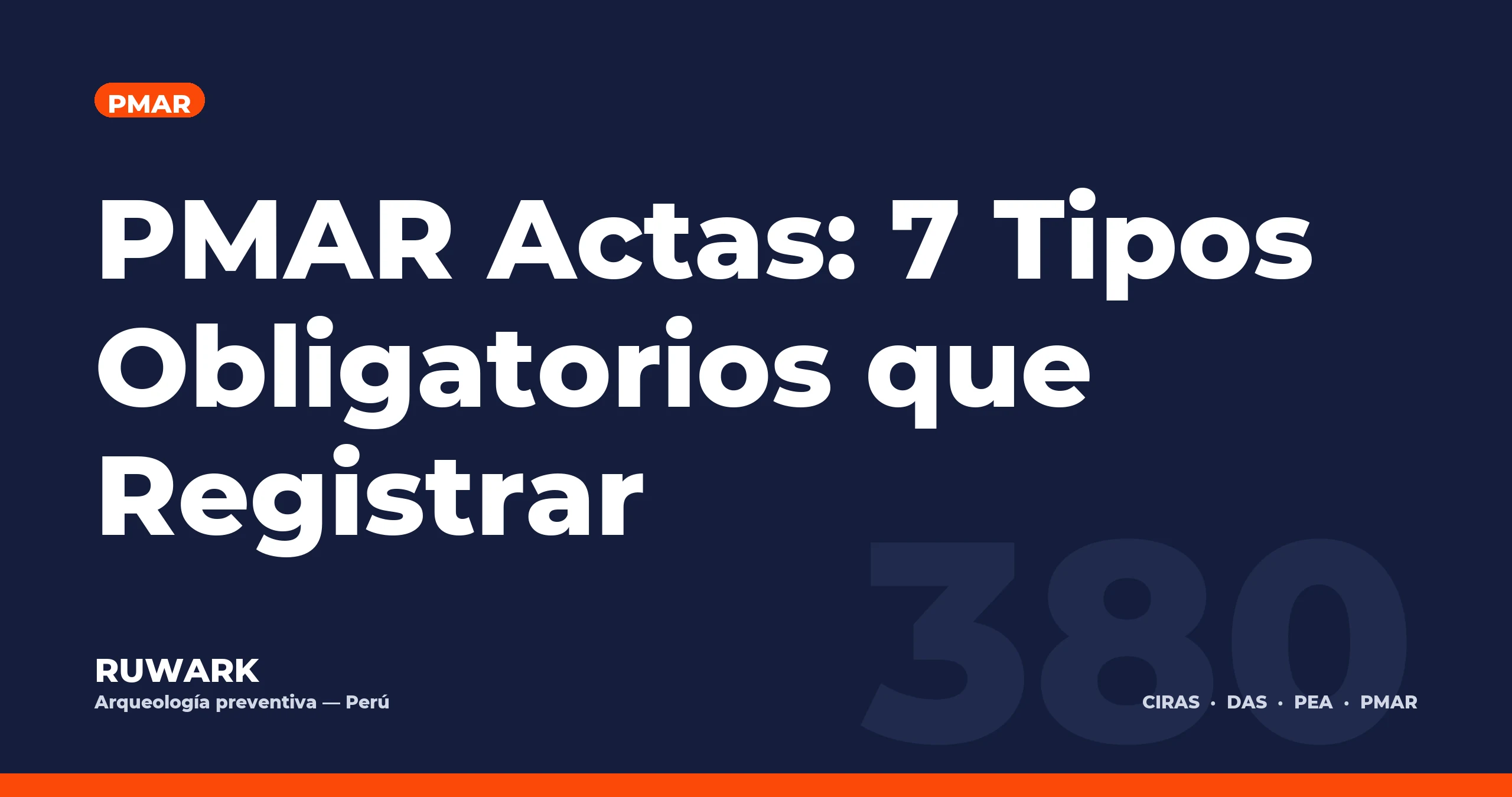PMAR Actas: 7 Tipos Obligatorios que Registrar — RUWARK