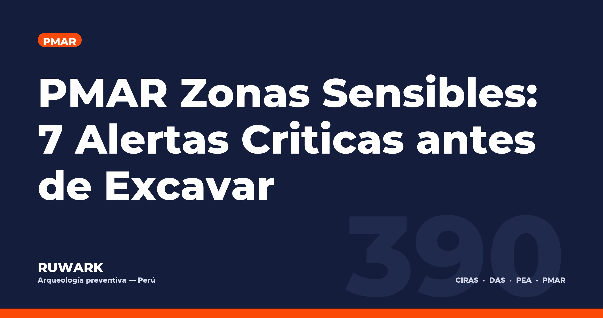 PMAR Zonas Sensibles: 7 Alertas Criticas antes de Excavar — RUWARK