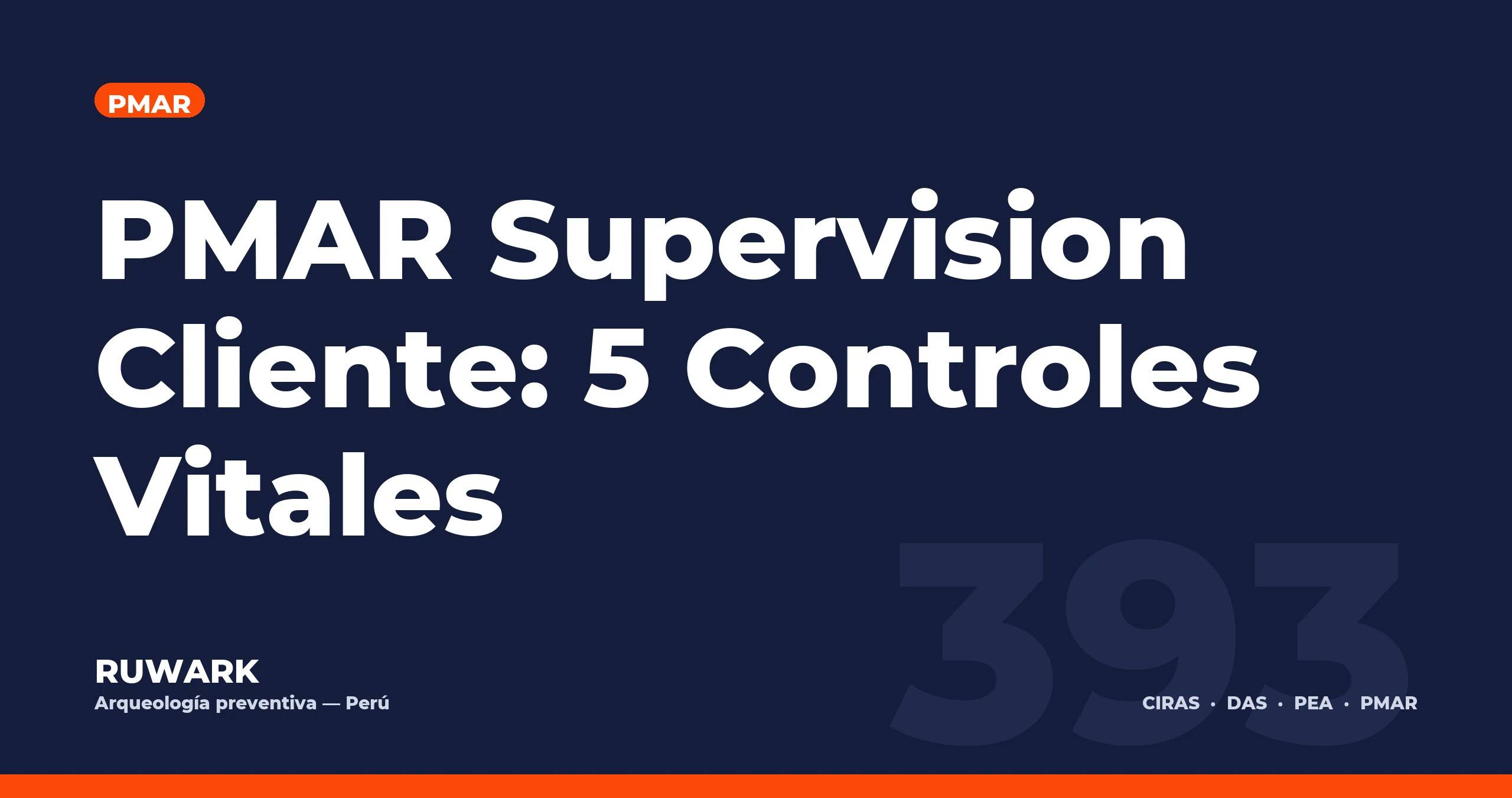 PMAR Supervision Cliente: 5 Controles Vitales — RUWARK