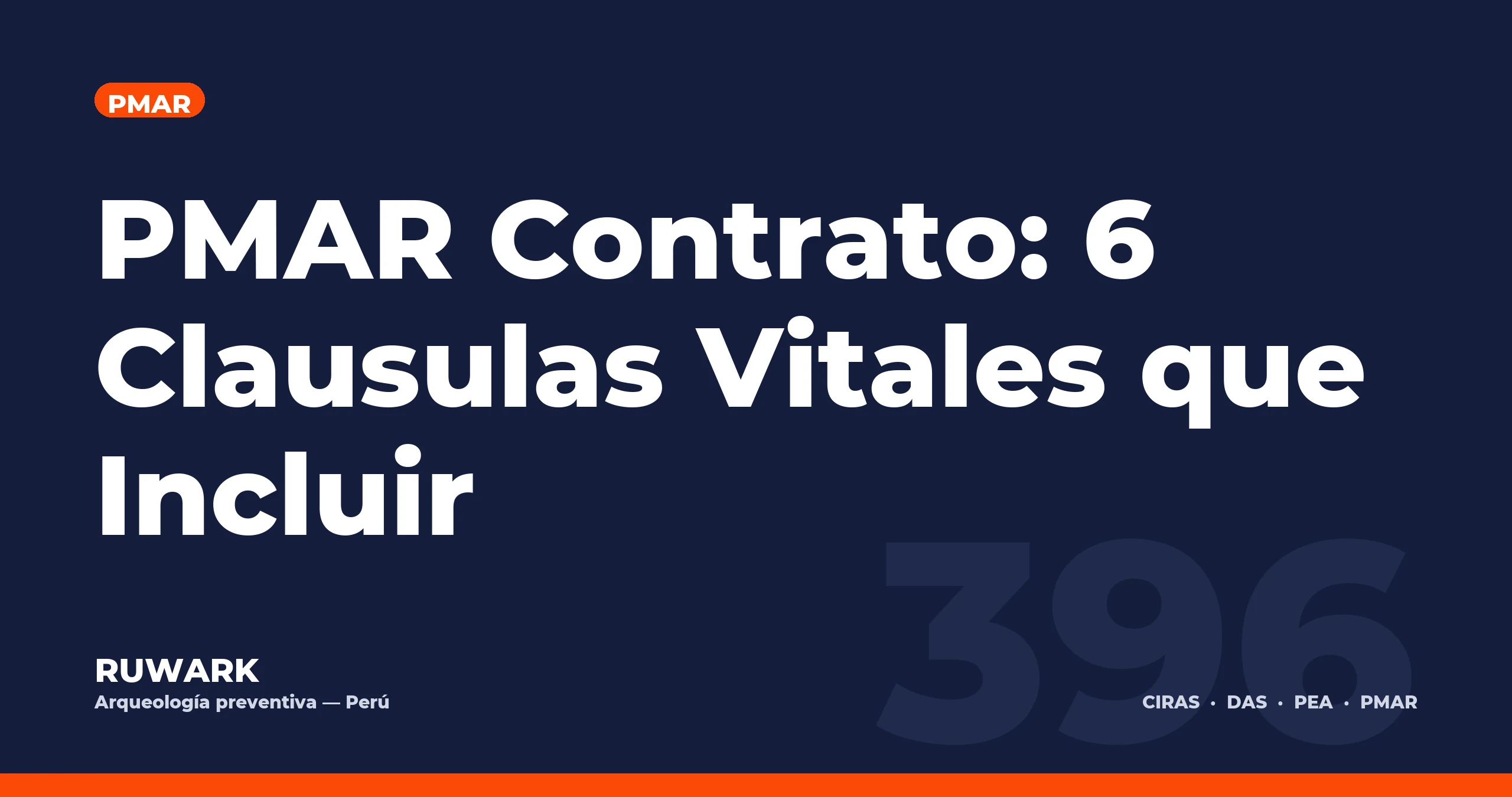 PMAR Contrato: 6 Clausulas Vitales que Incluir — RUWARK