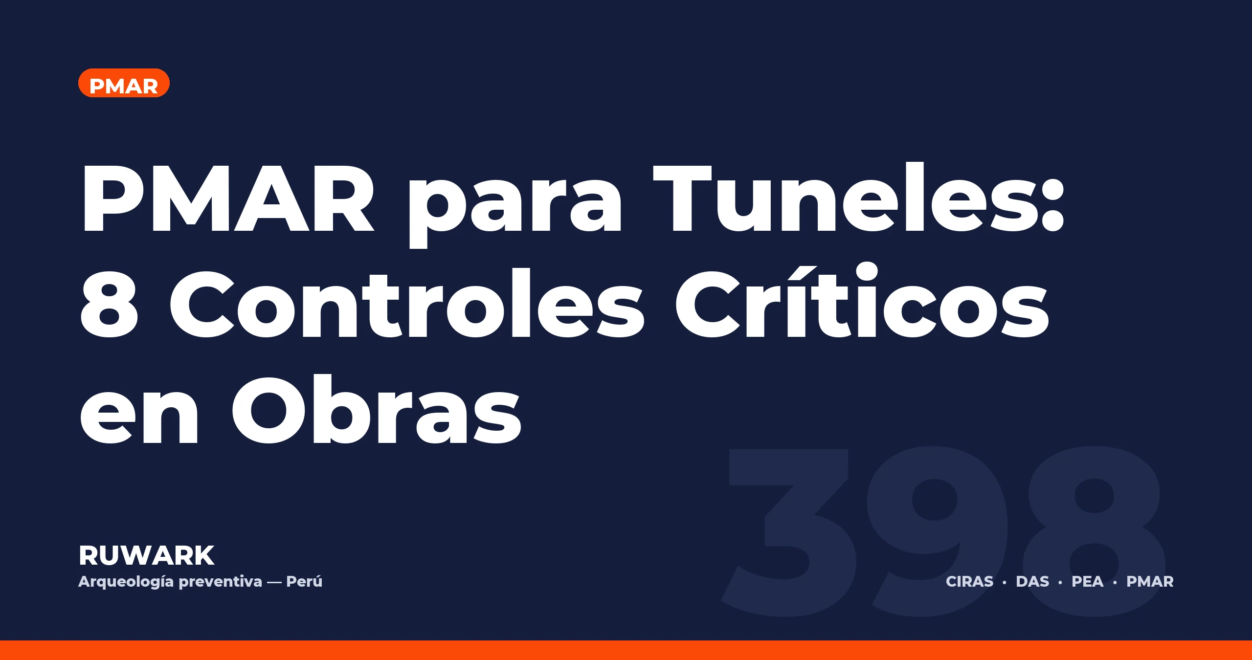 PMAR para Tuneles: 8 Controles Críticos en Obras — RUWARK
