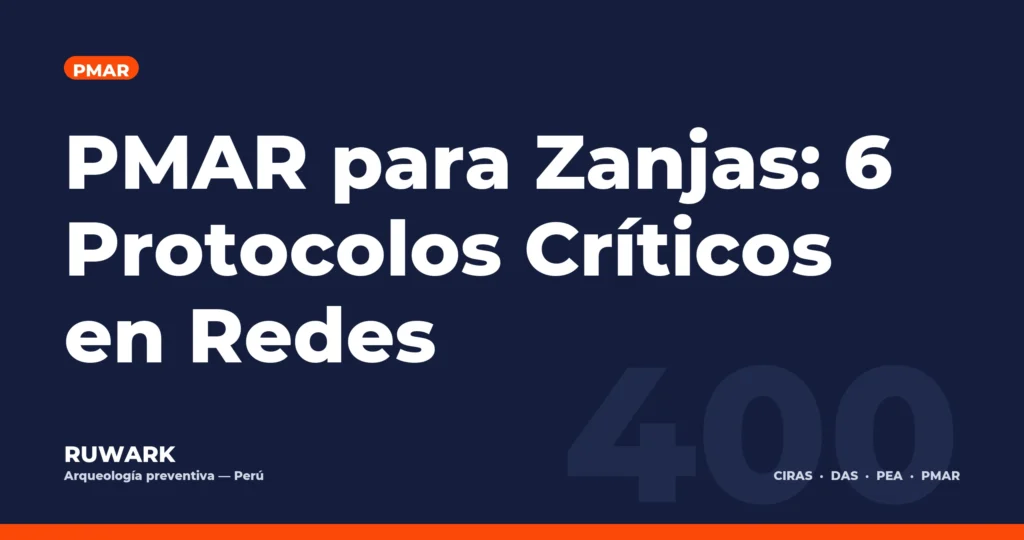 PMAR para Zanjas: 6 Protocolos Críticos en Redes — RUWARK