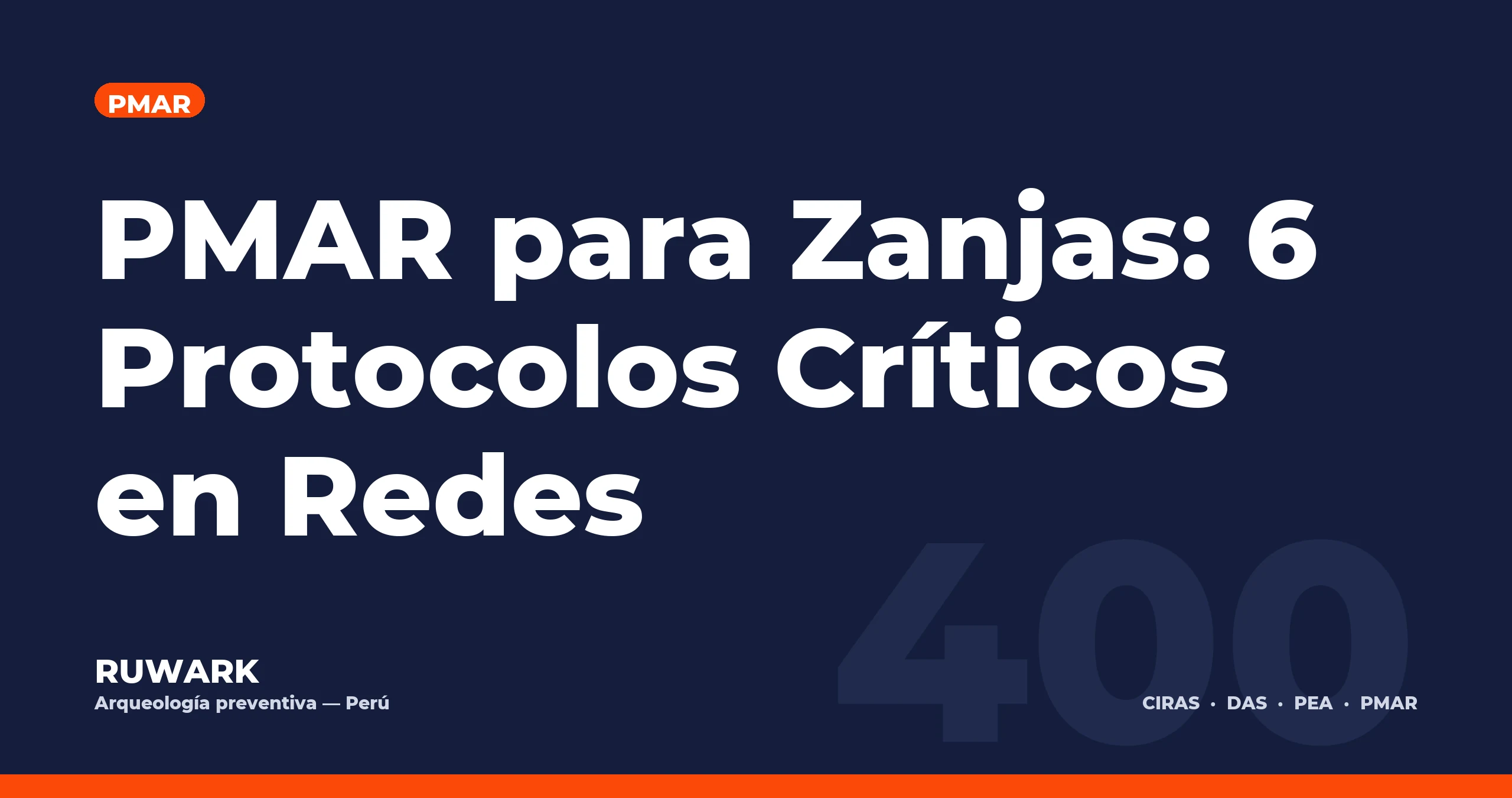 PMAR para Zanjas: 6 Protocolos Críticos en Redes — RUWARK