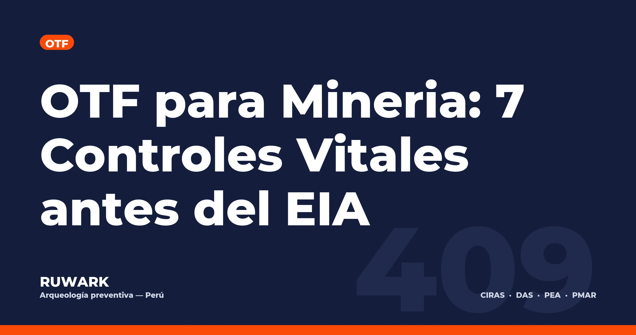 OTF para Mineria: 7 Controles Vitales antes del EIA — RUWARK