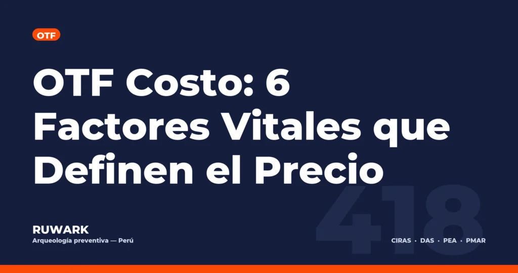OTF Costo: 6 Factores Vitales que Definen el Precio — RUWARK