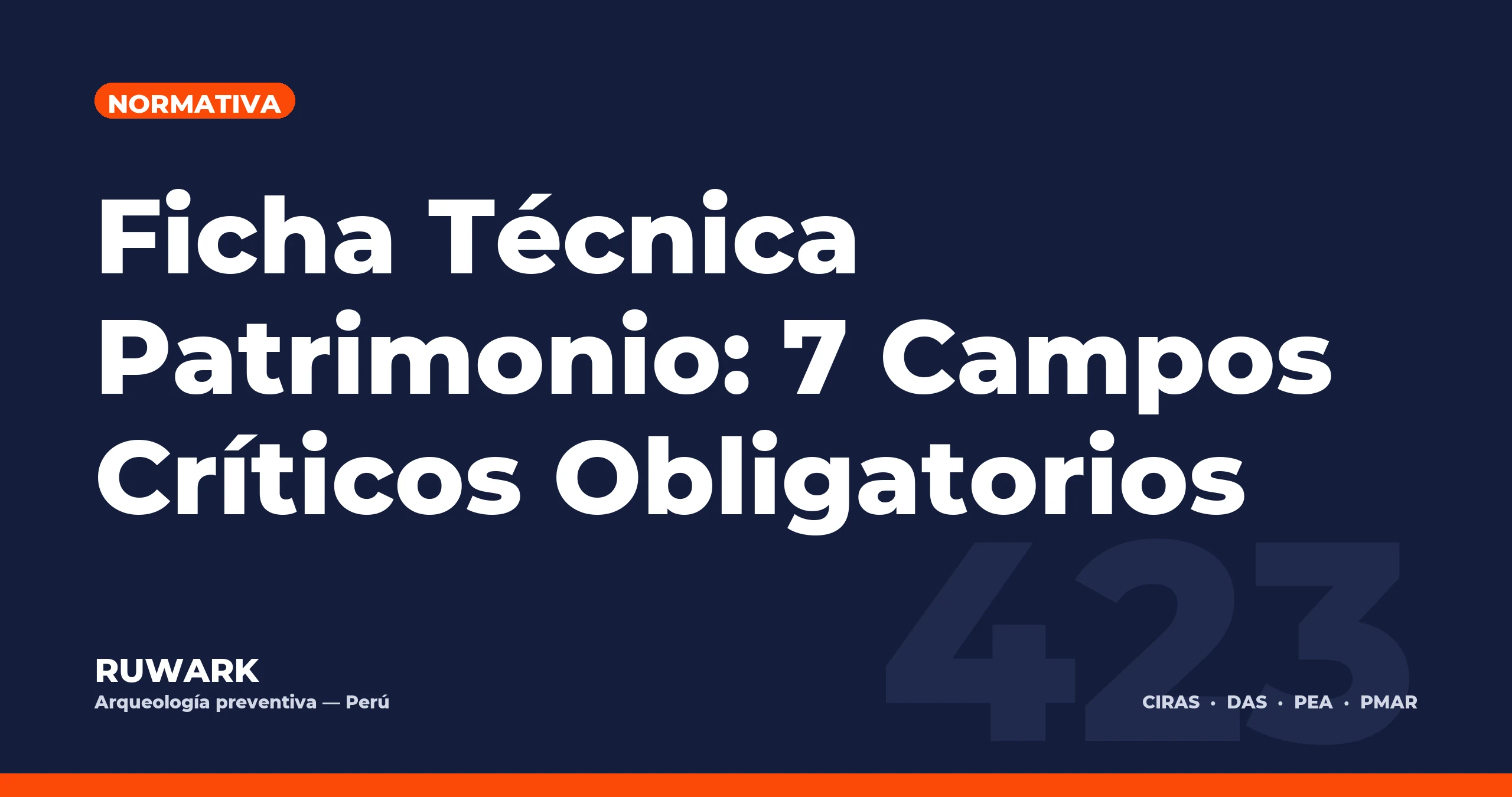Ficha Técnica Patrimonio: 7 Campos Críticos Obligatorios — RUWARK