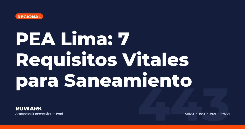 PEA Lima: 7 Requisitos Vitales para Saneamiento — RUWARK