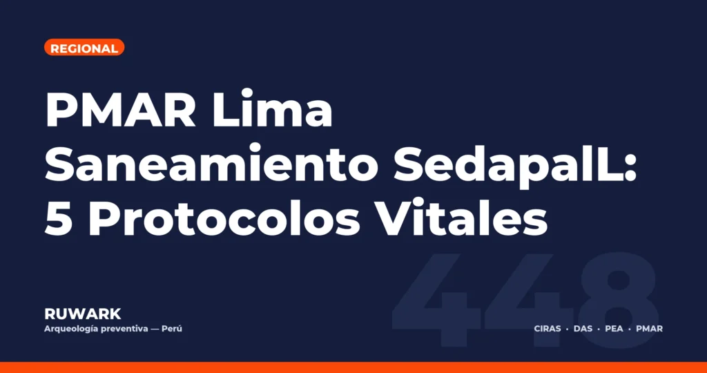 PMAR Lima Saneamiento SedapalL: 5 Protocolos Vitales — RUWARK