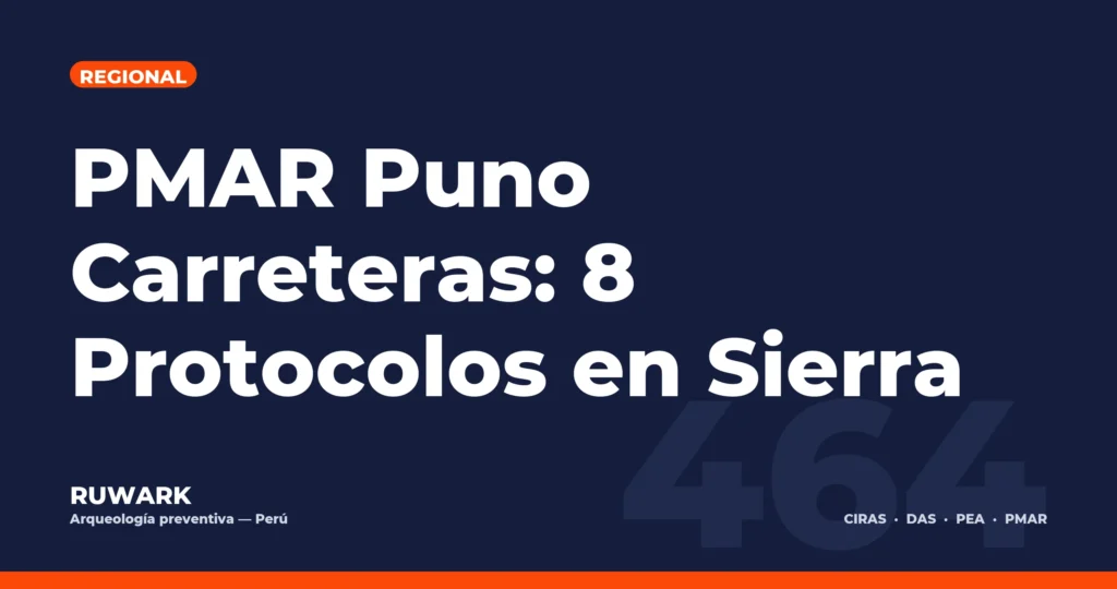 PMAR Puno Carreteras: 8 Protocolos en Sierra — RUWARK