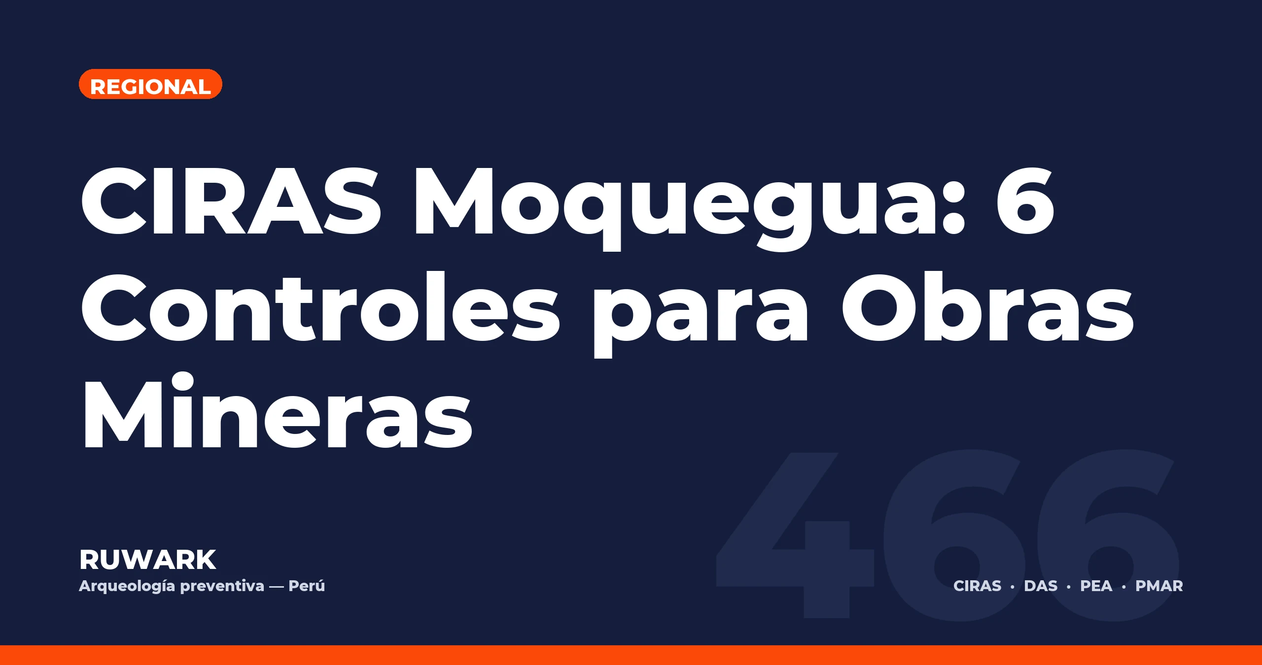 CIRAS Moquegua: 6 Controles para Obras Mineras — RUWARK