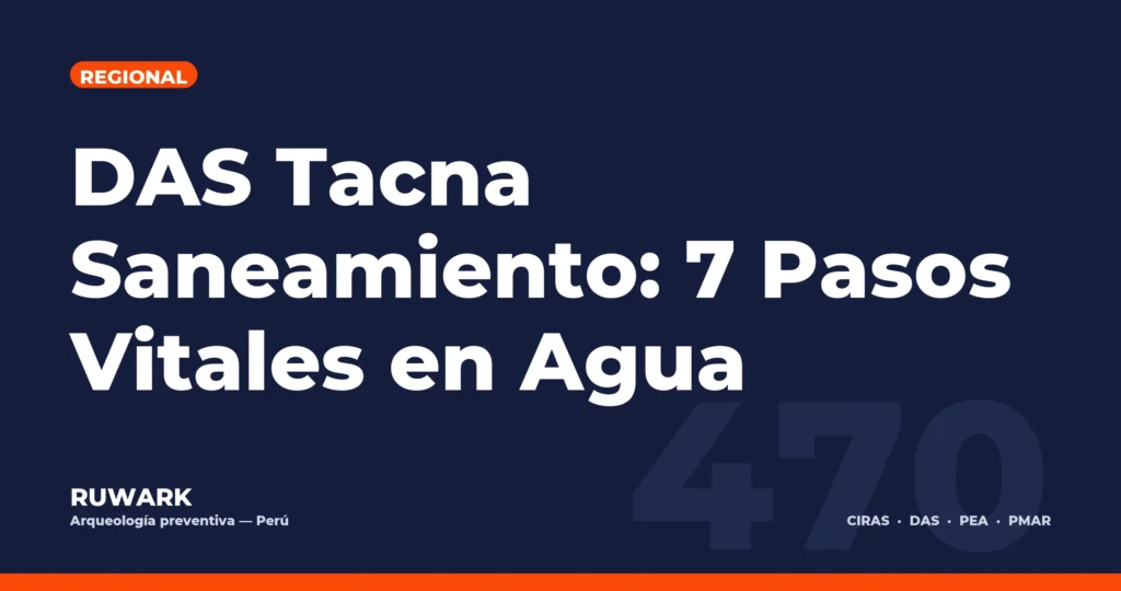 DAS Tacna Saneamiento: 7 Pasos Vitales en Agua — RUWARK