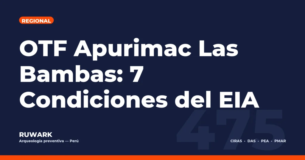 OTF Apurimac Las Bambas: 7 Condiciones del EIA — RUWARK