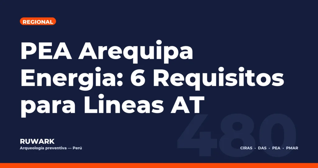 PEA Arequipa Energia: 6 Requisitos para Lineas AT — RUWARK