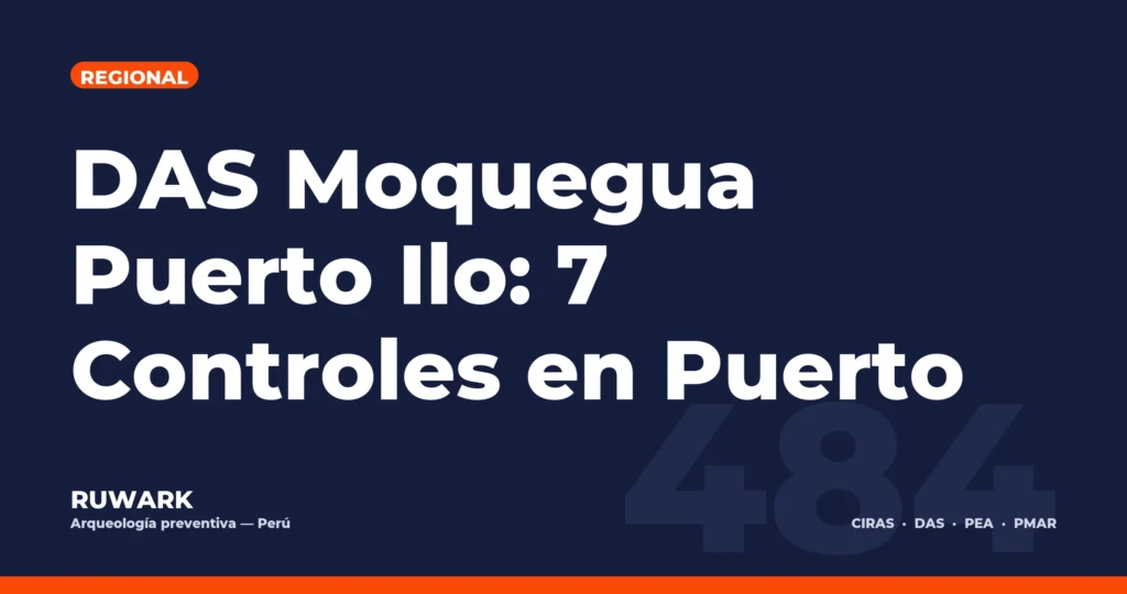 DAS Moquegua Puerto Ilo: 7 Controles en Puerto — RUWARK