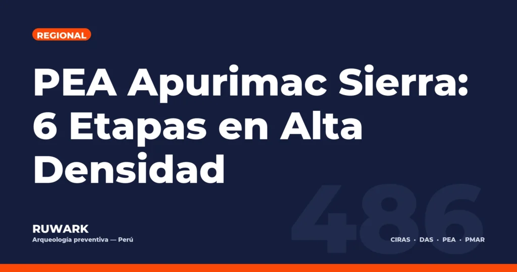 PEA Apurimac Sierra: 6 Etapas en Alta Densidad — RUWARK