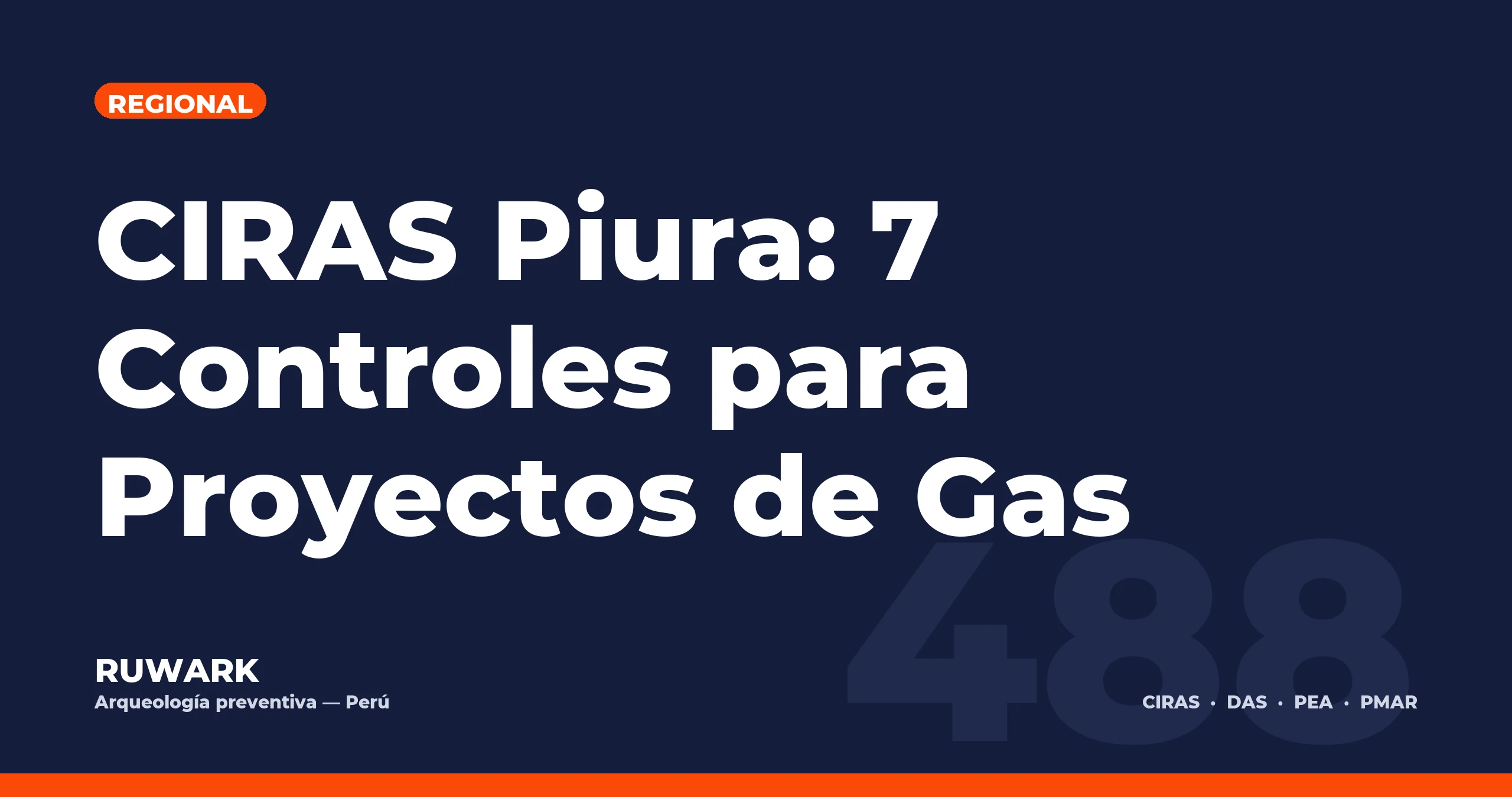 CIRAS Piura: 7 Controles para Proyectos de Gas — RUWARK