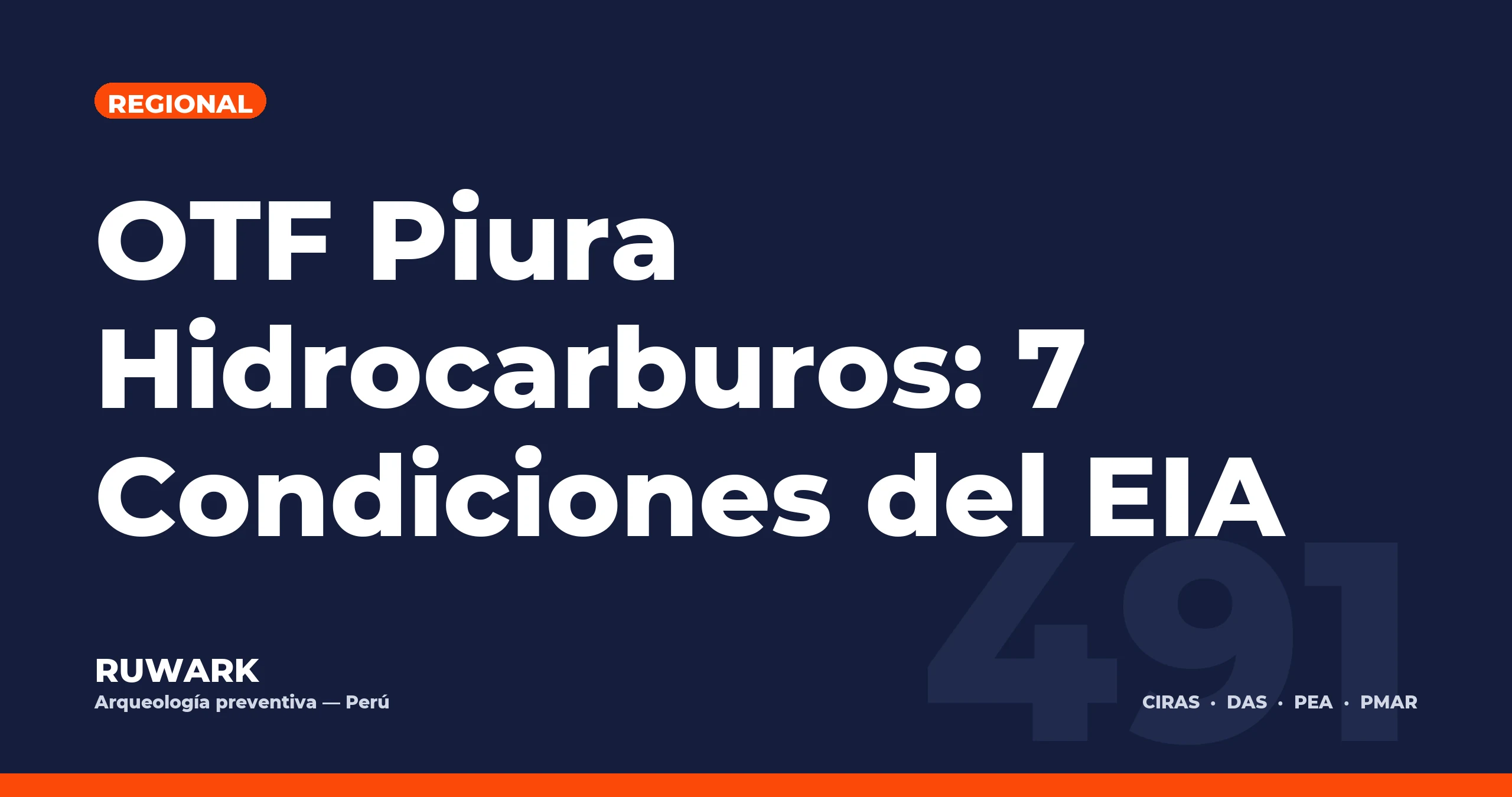 OTF Piura Hidrocarburos: 7 Condiciones del EIA — RUWARK