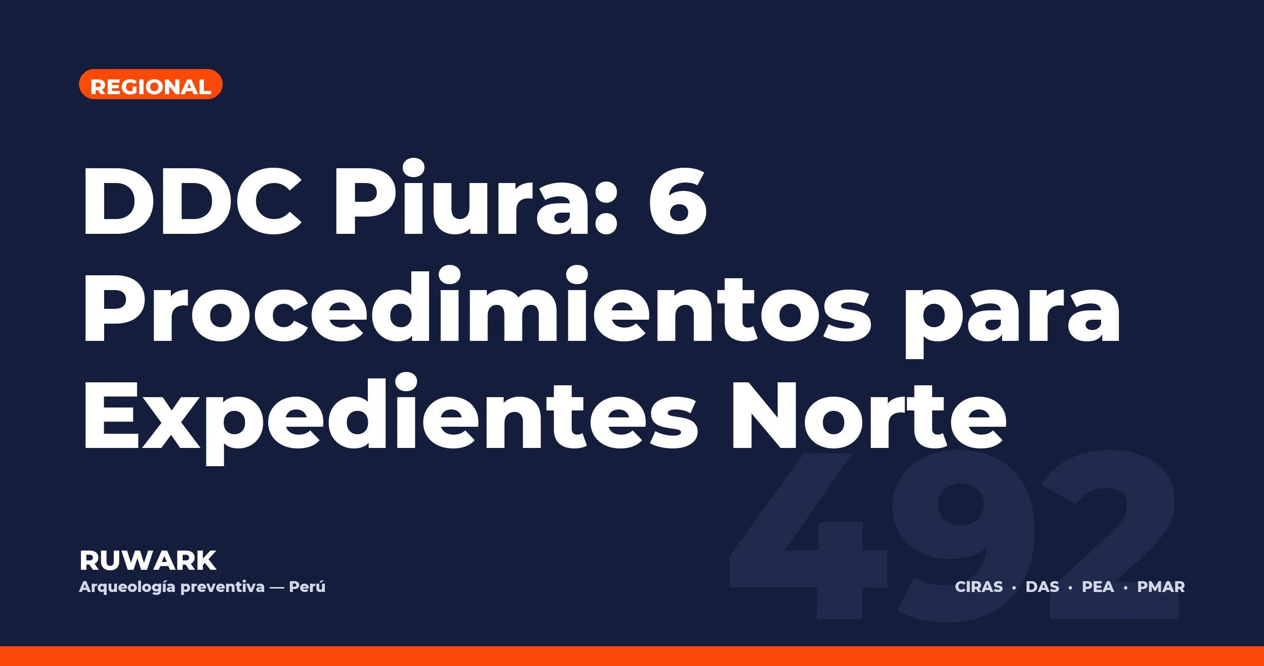 DDC Piura: 6 Procedimientos para Expedientes Norte — RUWARK