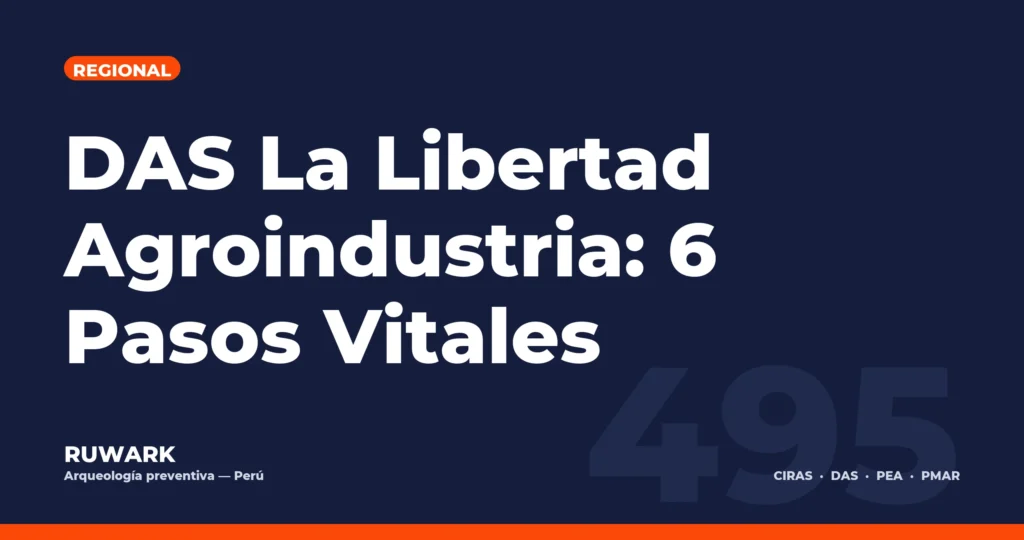 DAS La Libertad Agroindustria: 6 Pasos Vitales — RUWARK