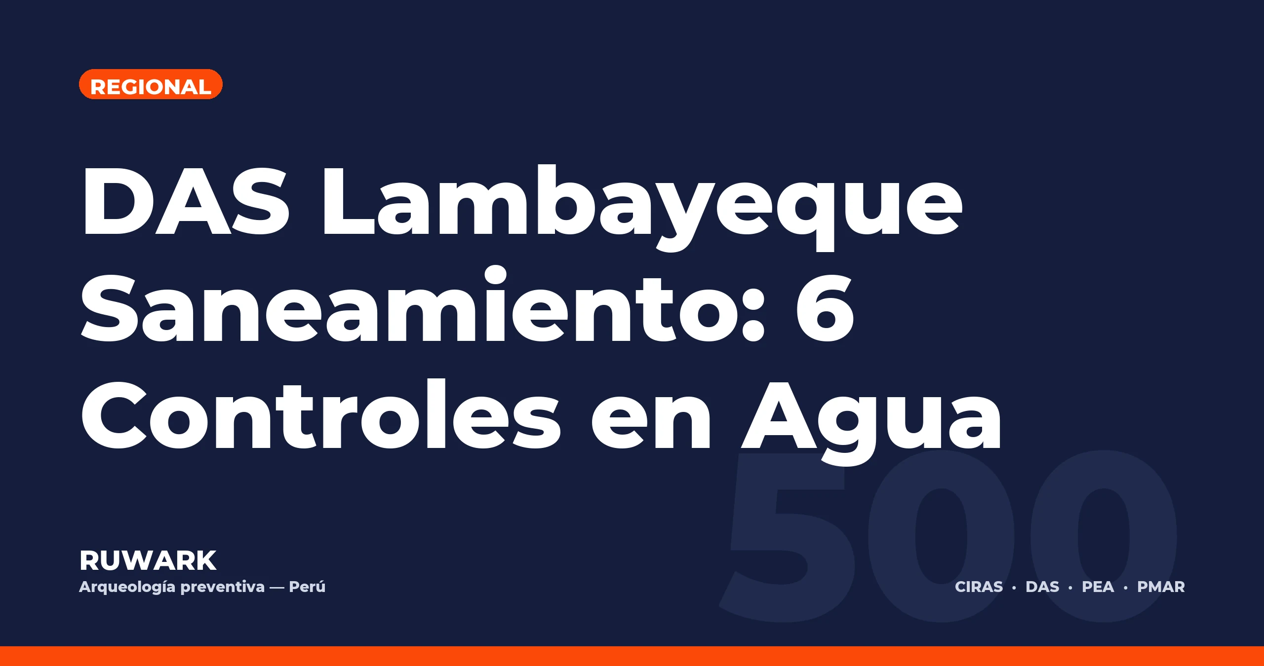 DAS Lambayeque Saneamiento: 6 Controles en Agua — RUWARK