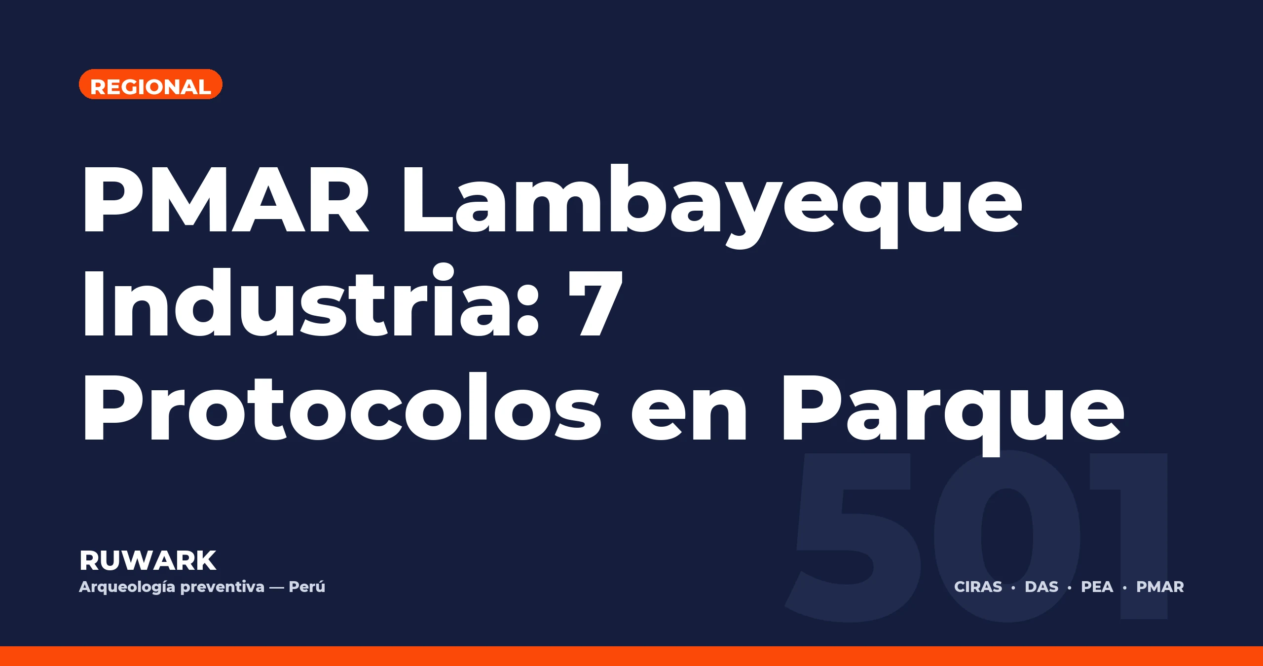 PMAR Lambayeque Industria: 7 Protocolos en Parque — RUWARK