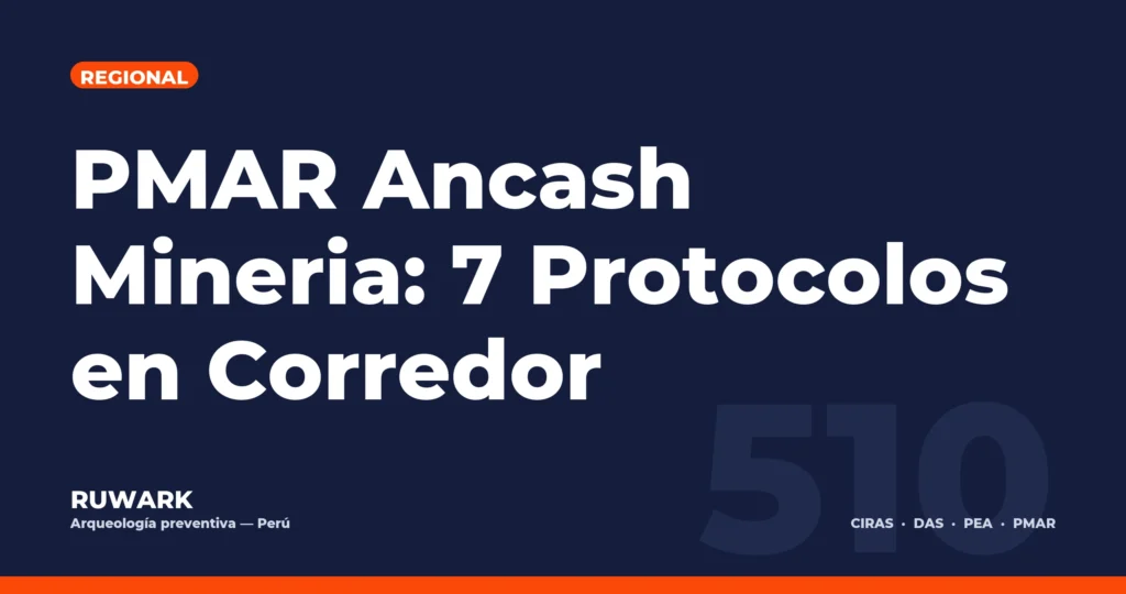 PMAR Ancash Mineria: 7 Protocolos en Corredor — RUWARK
