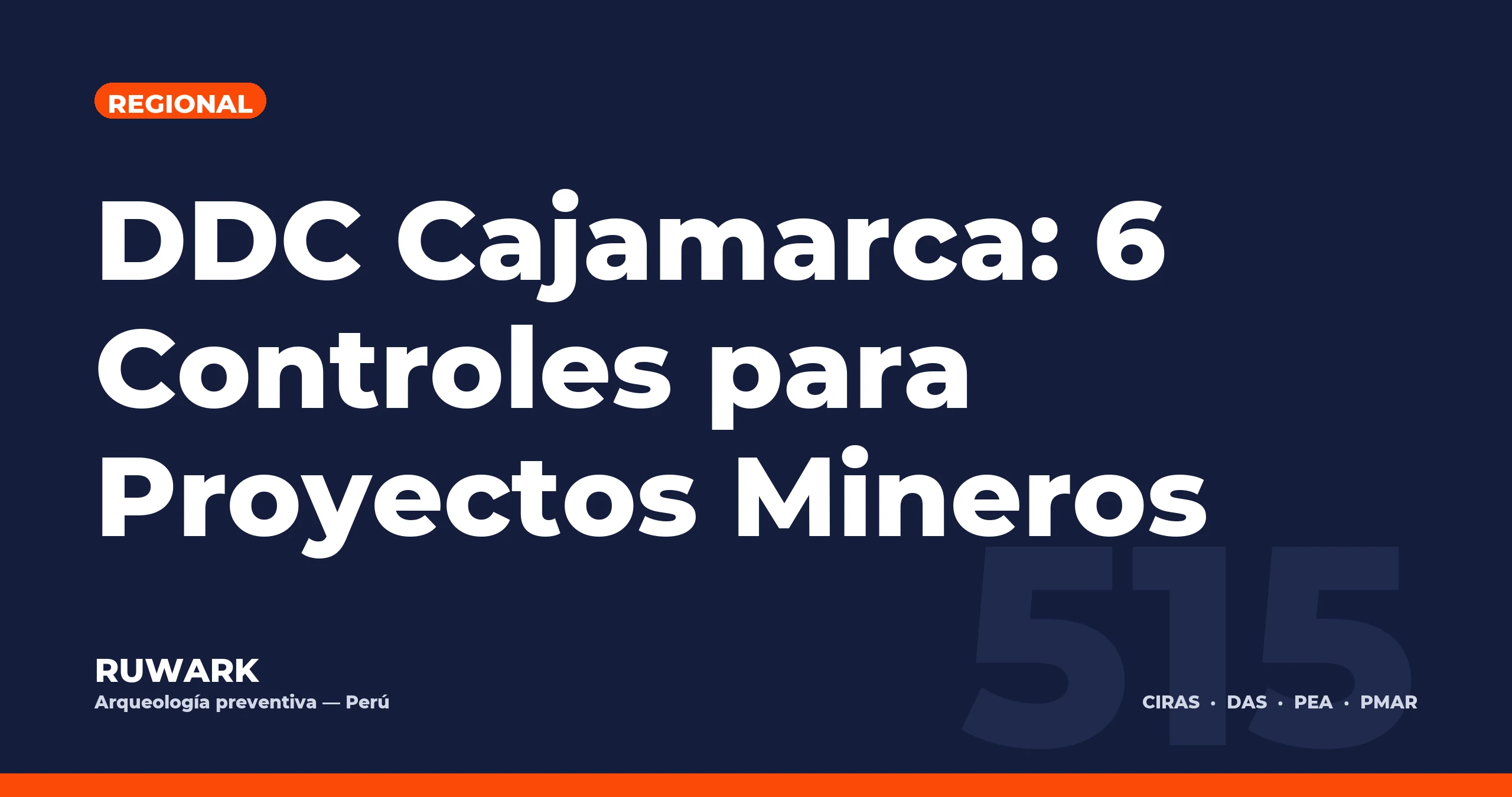 DDC Cajamarca: 6 Controles para Proyectos Mineros — RUWARK