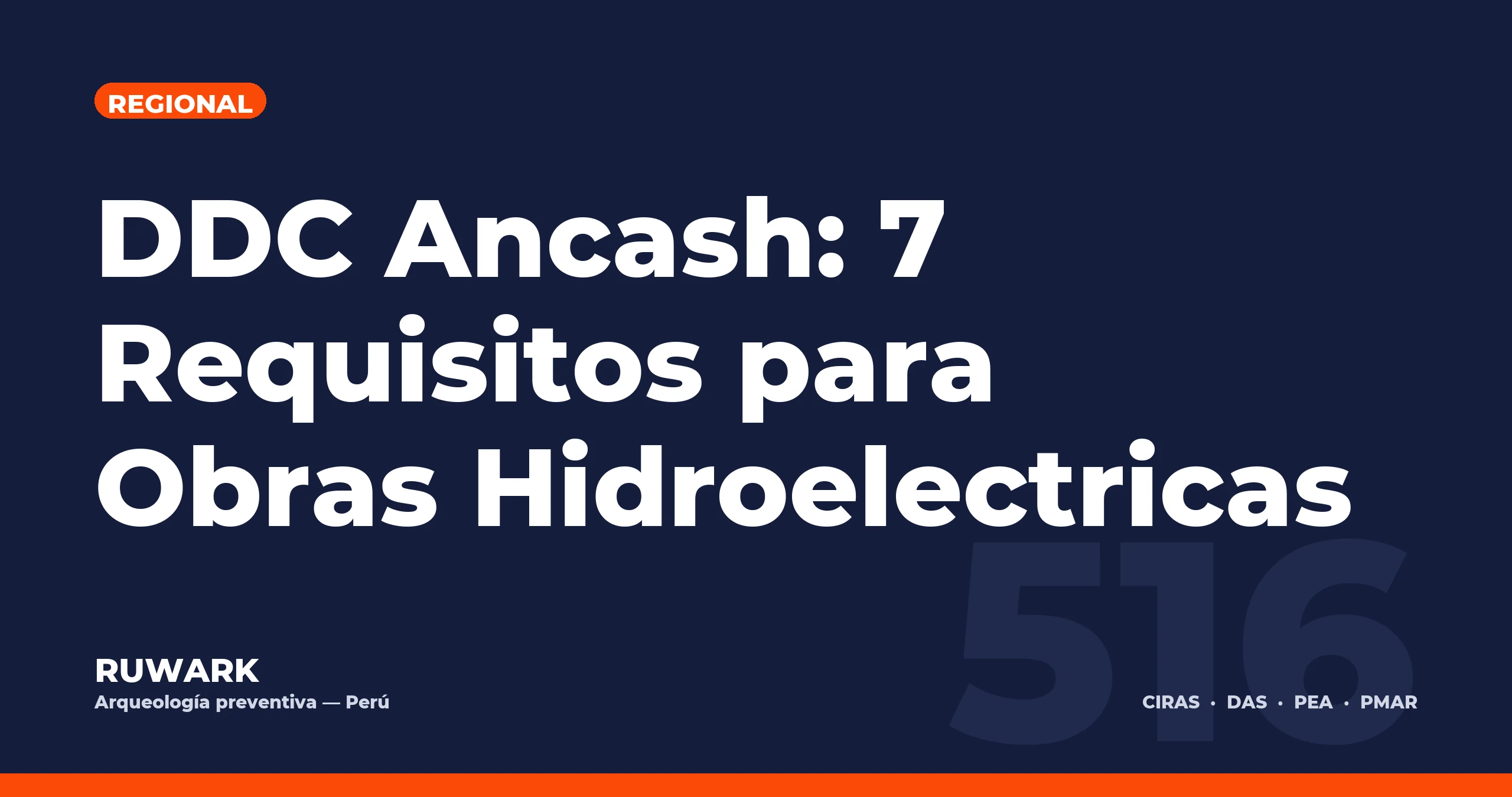DDC Ancash: 7 Requisitos para Obras Hidroelectricas — RUWARK