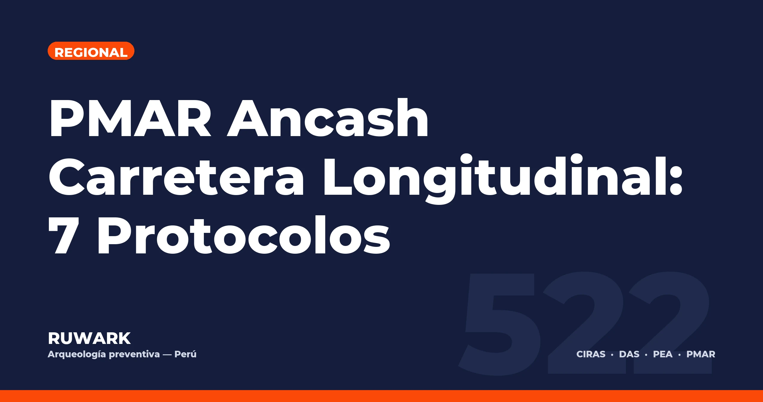 PMAR Ancash Carretera Longitudinal: 7 Protocolos — RUWARK