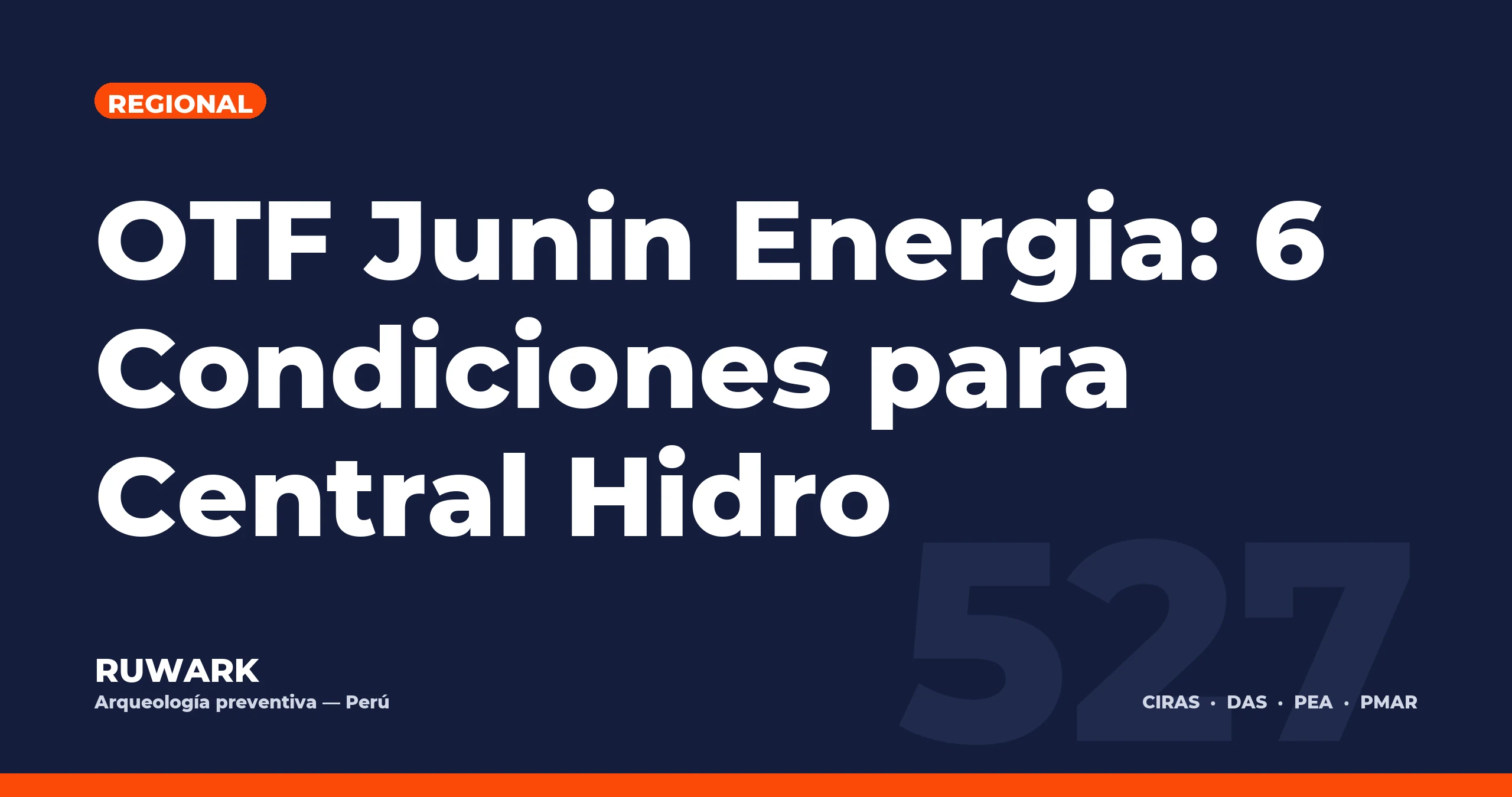 OTF Junin Energia: 6 Condiciones para Central Hidro — RUWARK