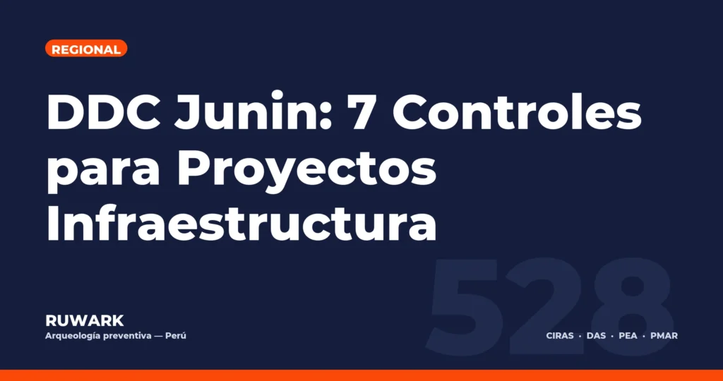 DDC Junin: 7 Controles para Proyectos Infraestructura — RUWARK