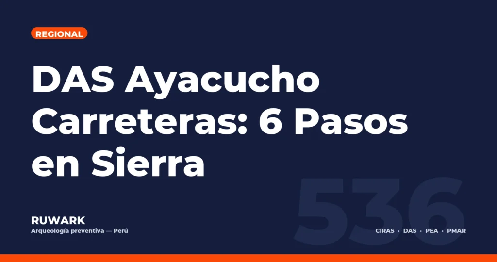 DAS Ayacucho Carreteras: 6 Pasos en Sierra — RUWARK