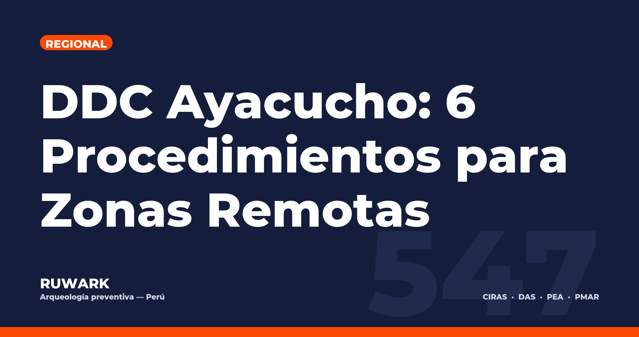 DDC Ayacucho: 6 Procedimientos para Zonas Remotas — RUWARK
