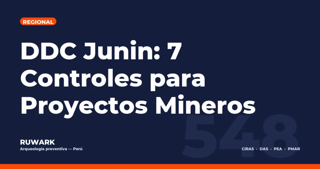DDC Junin: 7 Controles para Proyectos Mineros — RUWARK