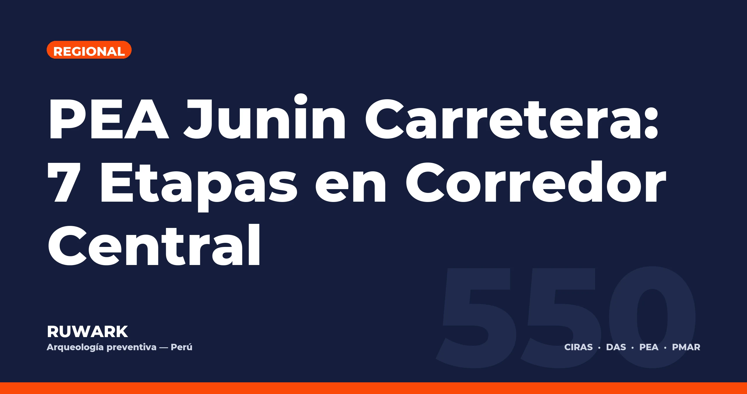 PEA Junin Carretera: 7 Etapas en Corredor Central — RUWARK