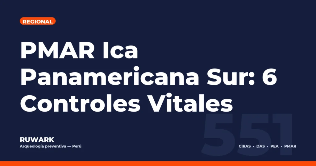 PMAR Ica Panamericana Sur: 6 Controles Vitales — RUWARK