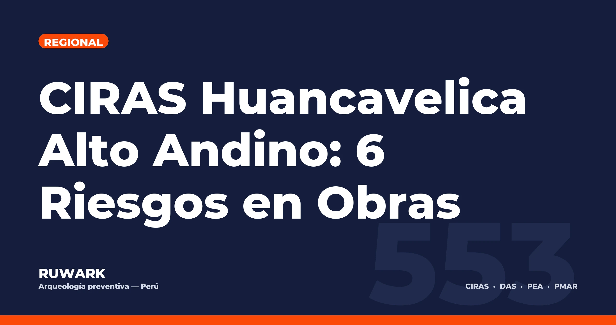 CIRAS Huancavelica Alto Andino: 6 Riesgos en Obras — RUWARK