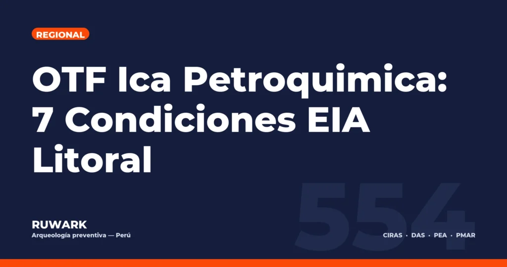 OTF Ica Petroquimica: 7 Condiciones EIA Litoral — RUWARK