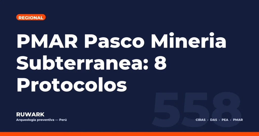 PMAR Pasco Mineria Subterranea: 8 Protocolos — RUWARK