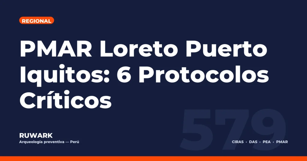 PMAR Loreto Puerto Iquitos: 6 Protocolos Críticos — RUWARK