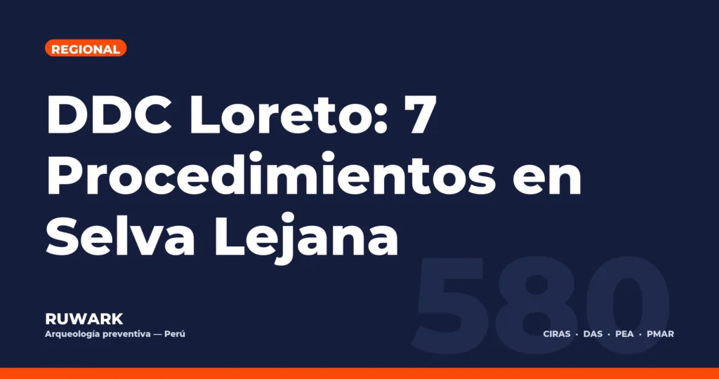 DDC Loreto: 7 Procedimientos en Selva Lejana — RUWARK