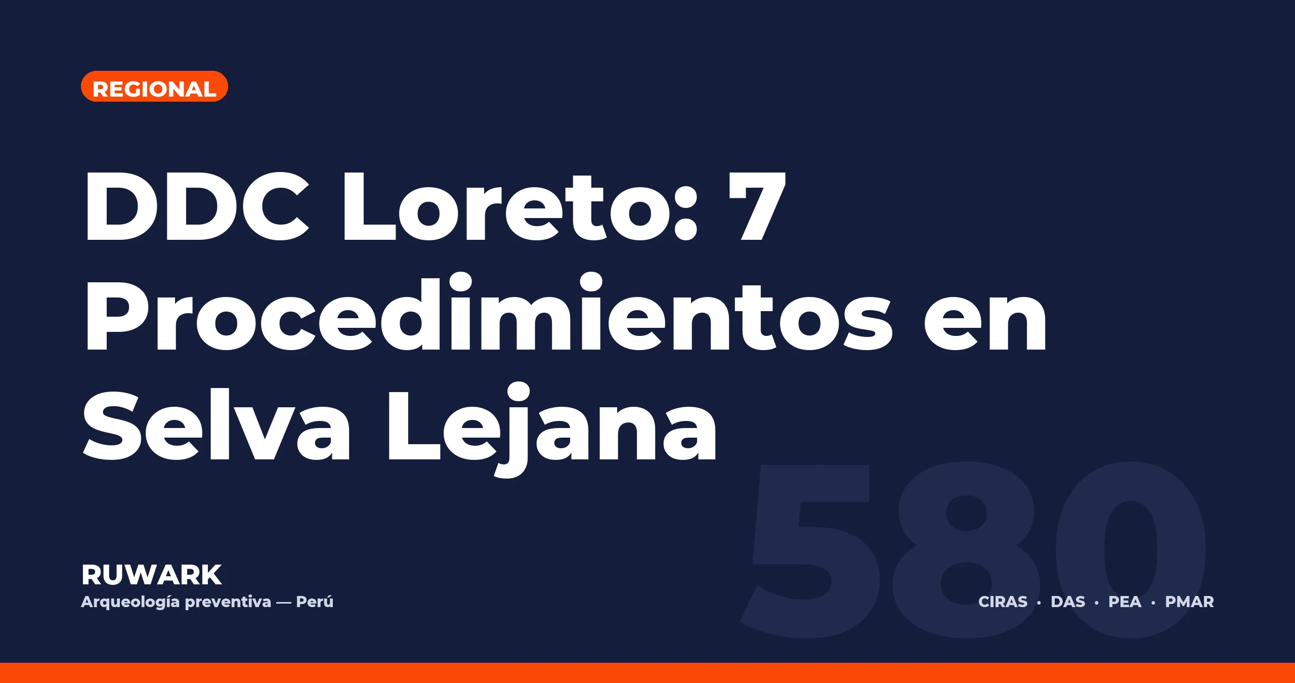 DDC Loreto: 7 Procedimientos en Selva Lejana — RUWARK