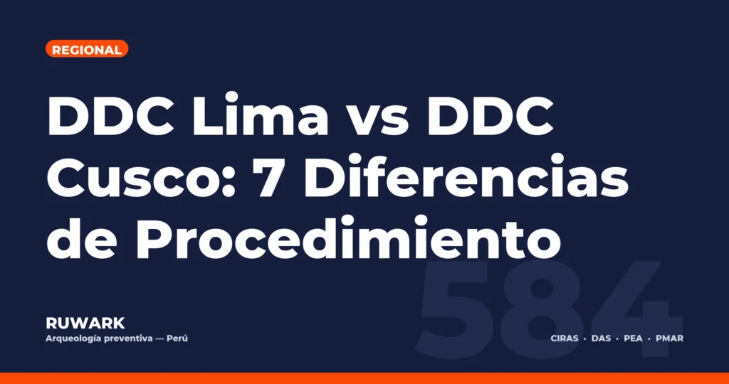 DDC Lima vs DDC Cusco: 7 Diferencias de Procedimiento — RUWARK