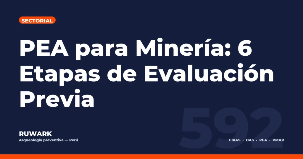 Portada blog 592 - PEA para Mineria: 6 Etapas de Evaluacion Previa