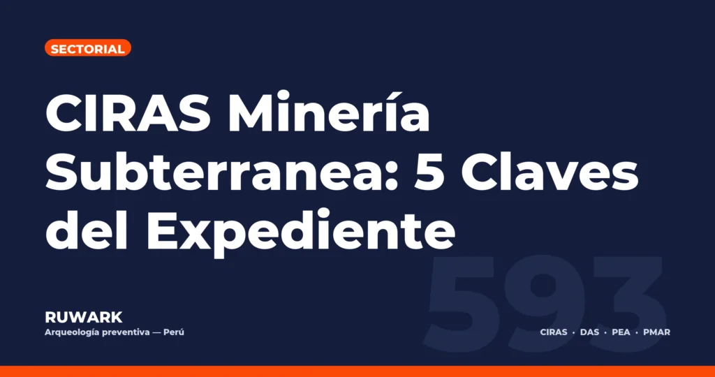 Portada blog 593 - CIRAS Mineria Subterranea: 5 Claves del Expediente