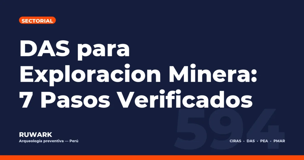Portada blog 594 - DAS para Exploracion Minera: 7 Pasos Verificados