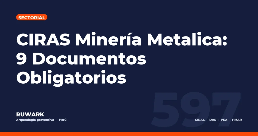 Portada blog 597 - CIRAS Mineria Metalica: 9 Documentos Obligatorios